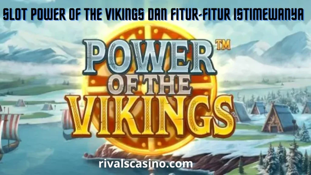 Power Of The Vikings